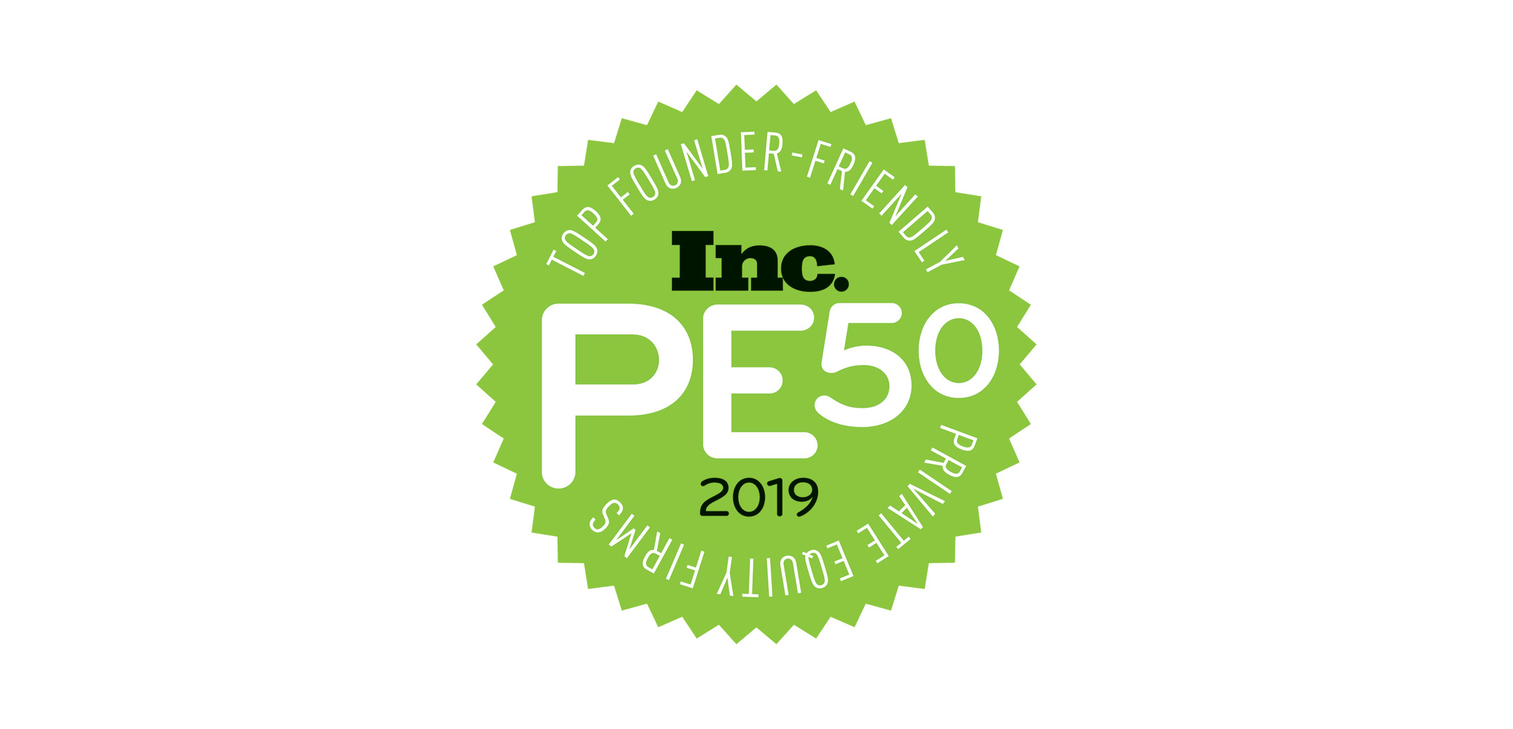 Inc Magazine Founder Friendly PE Firm 2019